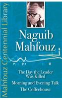Naguib Mahfouz Centennial Library: Celebrating One Hundred Years of Egypt's Nobel Laureate