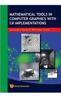Mathematical Tools In Computer Graphics With C# Implementations