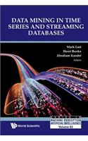 Data Mining in Time Series and Streaming Databases