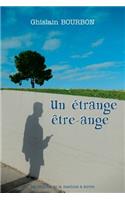 étrange être-ange