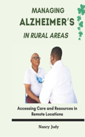 Managing Alzheimers in Rural Areas