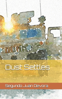 Dust Settles