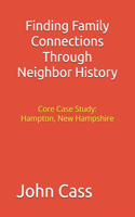 Finding Family Connections Through Neighbor History
