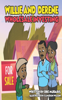 Willie and Derene Wholesale Investing