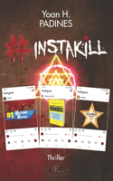 #instakill