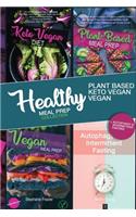 Healty Meal Prep Collection + Autophagy and intermittent fasting: Plant Based, Vegan, Keto Vegan Meal Prep and Autophagy & intermittent fasting - The diet solution for your Energy, health and shape