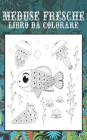 Méduse fraîche - Livre de coloriage