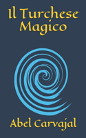 Il Turchese Magico