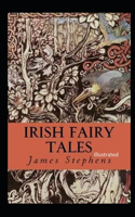 Irish Fairy Tales Illustrated