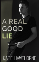 Real Good Lie