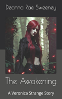 Awakening: A Veronica Strange Story