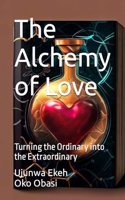 The Alchemy of Love