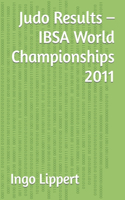 Judo Results - IBSA World Championships 2011