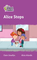 Collins Peapod Readers - Level 1 - Alice Stops