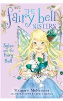The Fairy Bell Sisters #1: Sylva and the Fairy Ball