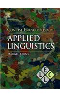 Concise Encyclopedia of Applied Linguistics: (Concise Encyclopedias of Language and Linguistics)