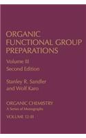 Organic Functional Group Preparations