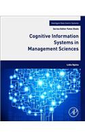 Cognitive Information Systems in Management Sciences