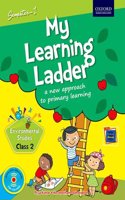 My Learning Ladder EVS Class 2 Semester 1: A New Approach to Primary Learning