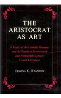 The Aristocrat as Art