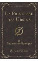 La Princesse Des Ursins, Vol. 1 (Classic Reprint)