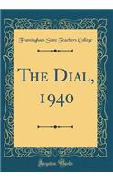 The Dial, 1940 (Classic Reprint)