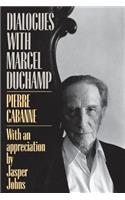 Dialogues with Marcel Duchamp