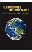 Satellite Observations to Benefit Science and Society