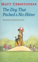 Dog That Pitched a No-Hitter