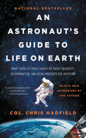 An Astronaut's Guide to Life on Earth