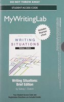New Mywritinglab with Pearson Etext -- Standalone Access Card -- For Writing Situations, Brief Edition