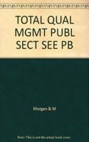 Total Quality Management in the Public Sector