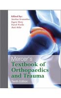 Mercer's Textbook of Orthopaedics and Trauma Tenth Edition
