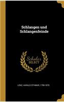 Schlangen und Schlangenfeinde