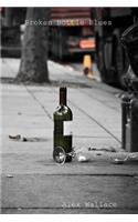 Broken Bottle Blues