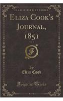 Eliza Cook's Journal, 1851, Vol. 4 (Classic Reprint)