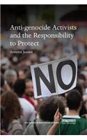 Anti-genocide Activists and the Responsibility to Protect