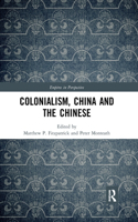 Colonialism, China and the Chinese