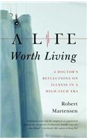Life Worth Living