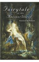 Fairytale in the Ancient World