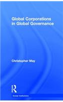 Global Corporations in Global Governance