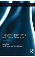 Sport, Public Broadcasting, and Cultural Citizenship