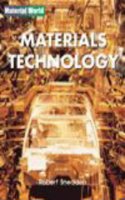 Material World: Materials Technology Hardback