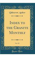Index to the Granite Monthly, Vol. 35 (Classic Reprint)