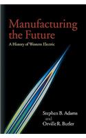 Manufacturing the Future