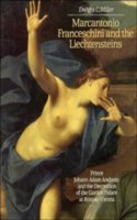 Marcantonio Franceschini and the Liechtensteins