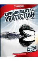 Environmental Protection (Cornerstones of Freedom: Third Series) (Library Edition)