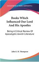 Books Which Influenced Our Lord And His Apostles