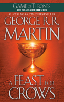 Feast for Crows: A Song of Ice and Fire: Book Four