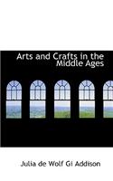 Arts and Crafts in the Middle Ages